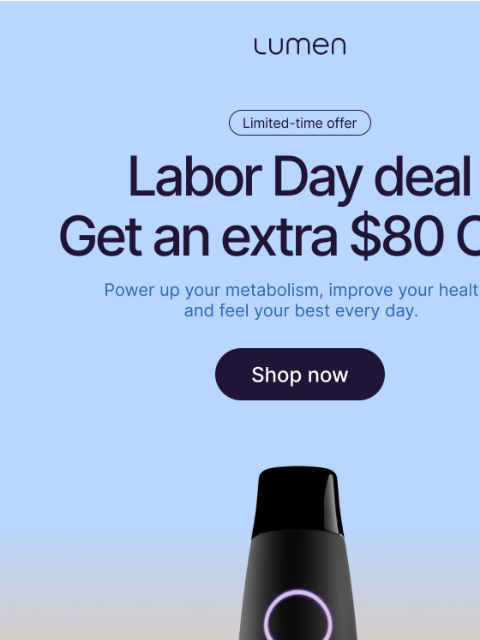 lumen newsletter: Final chance: Labor Day sale inside