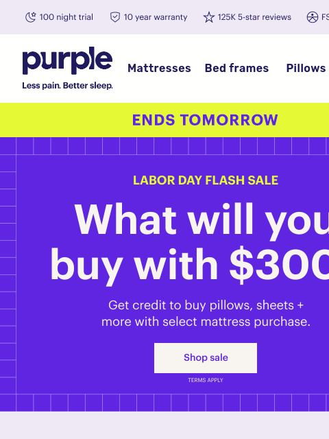 purple newsletter: Ready to lose $300 worth of Purple?