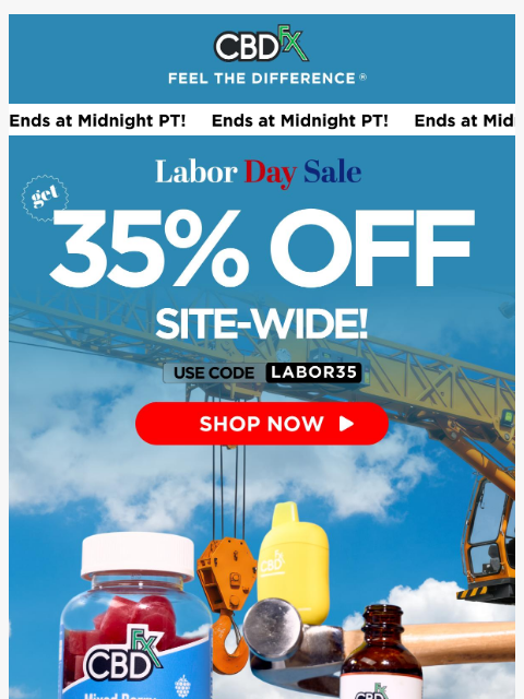 cbdfx newsletter: Last chance to SAVE 35% site-wide! 🙀