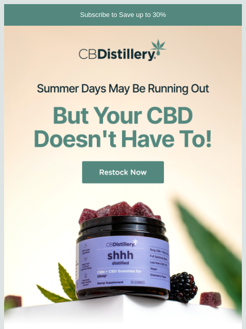 thecbdistillery newsletter: It's September 1 - how is your CBD supply looking?