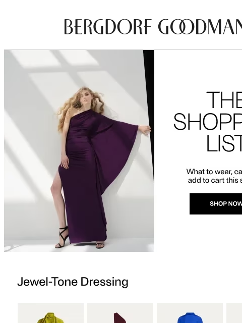 bergdorfgoodman newsletter: The Shopping List: Jewel Tones