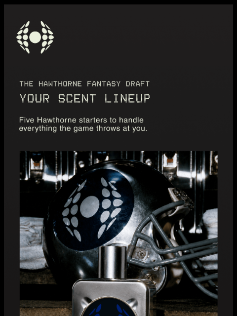 hawthorne newsletter: We Drafted Your Scent Lineup