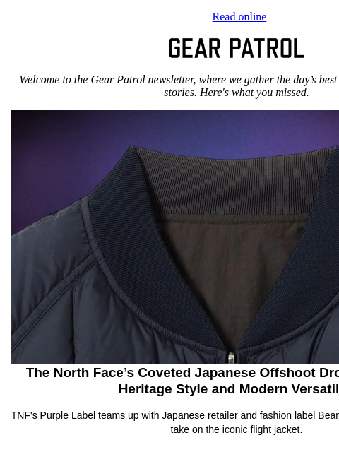 gearpatrol newsletter: The North Face's Japanese Offshoot Drops a Cool 2-...