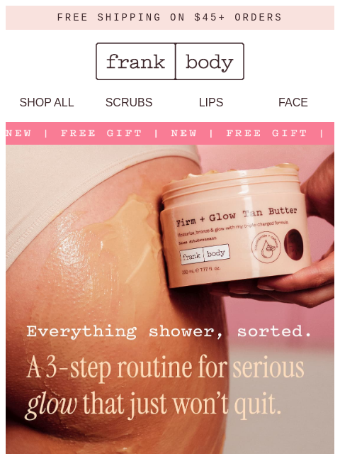 frankbody newsletter: A routine worth getting naked for.