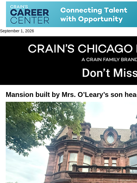 crainalerts newsletter: Mansion built by Mrs. O’Leary’s son headed to demo...