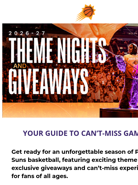 suns newsletter: Theme Nights & Giveaways: Mark Your Calendar ️