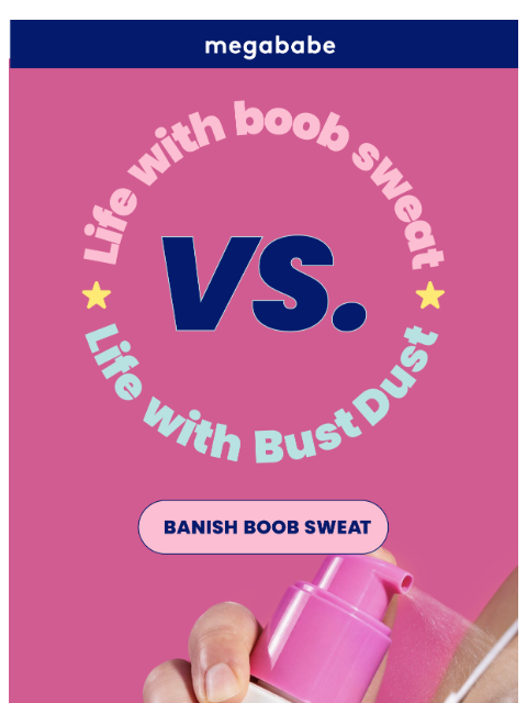 megababebeauty newsletter: Sweaty bra or dry bra, your choice