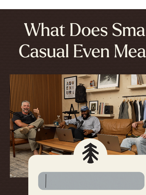 huckberry newsletter: Ask Huckberry: 'Can I Wear Jeans to Work?'