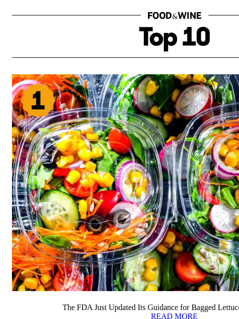 foodandwine newsletter: The FDA Just Updated Its Guidance for Bagged Lettu...