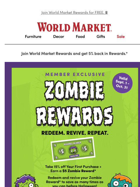 emailworldmarket newsletter: 🧟 Save 15% + get your $5 Zombie Reward!
