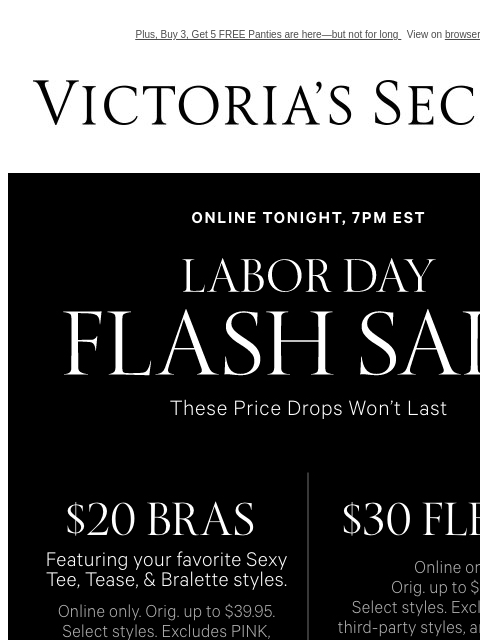 Plus, Buy 3, Get 5 FREE Panties are here—but not for long View on browser Victoria's Secret VSCC Available Credit Introduction Shop Now Shop Now Shop Now Display images to show real-time content