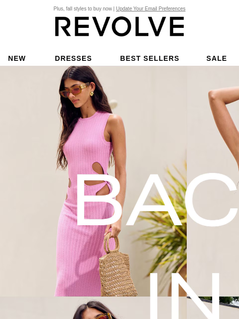 Plus, fall styles to buy now | Update Your Email Preferences New Dresses Best Sellers Sale My Favorites Beauty New Dresses Best Sellers Sale My Favs Beauty Back in Stock. Best sellers are finally back