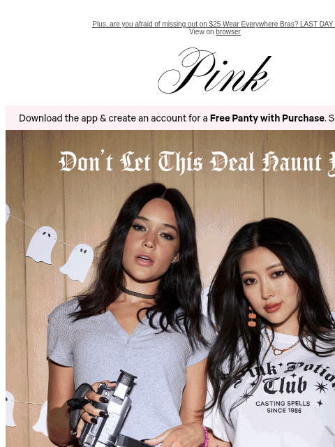 vspink newsletter: 8/$38 Panties Ends Today, Boo 👻 Hurry