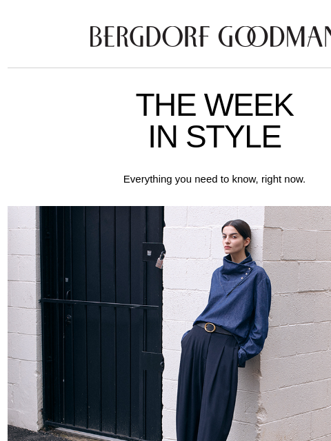 bergdorfgoodman newsletter: The Week In Style: Change In The Air