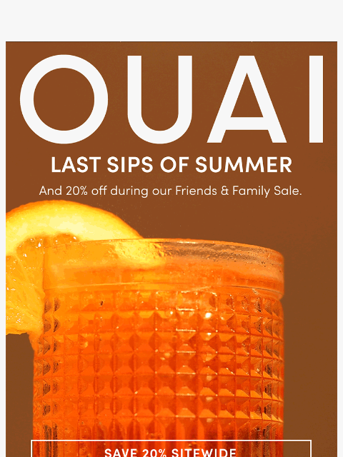 theouai newsletter: Don’t let summer end without saving 20%