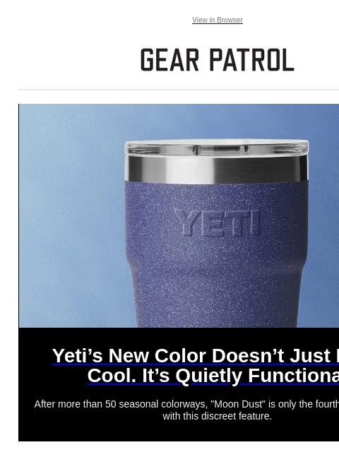 gearpatrol newsletter: Yeti's Cool New Color Boasts a Functional Bonus