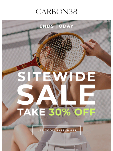 carbon38 newsletter: ENDS TONIGHT–30% off Sitewide