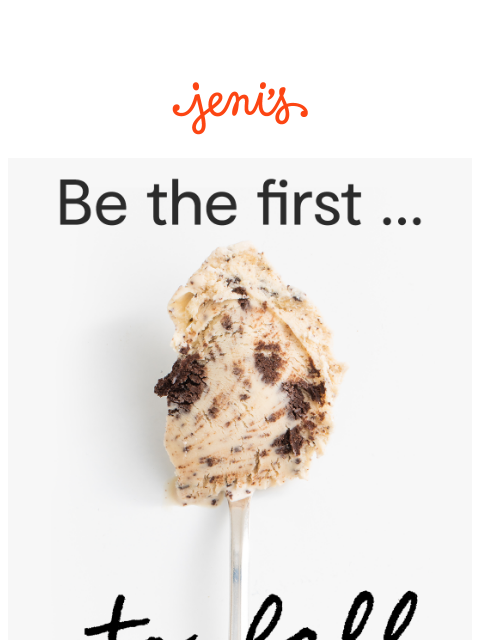jenis newsletter: Reminder: get early access to fall!
