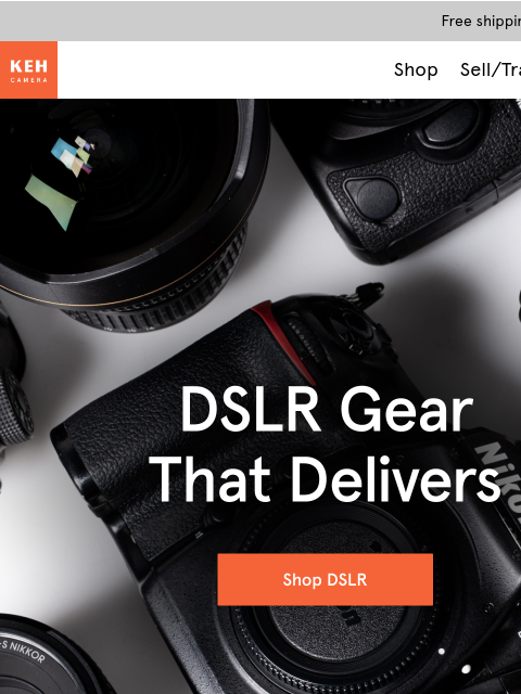 keh newsletter: Discover KEH Certified™ DSLR gear