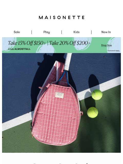 maisonette newsletter: Tennis Looks You'll Love + Extra 20% Off🎾