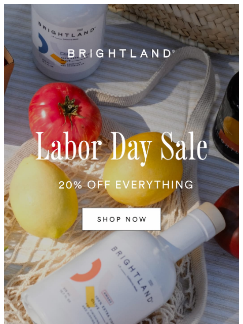 brightland newsletter: The Labor Day Sale is Almost Over