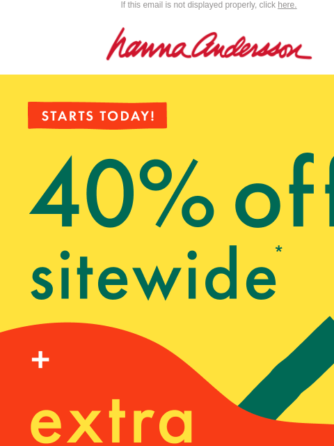 hannaandersson newsletter: EXTRA 20% Off ORDER Starts Now❗️