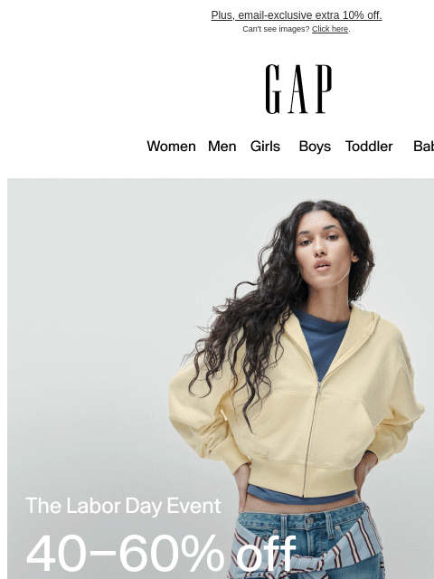 gap newsletter: Announcing our Labor Day Event: 40–60% off