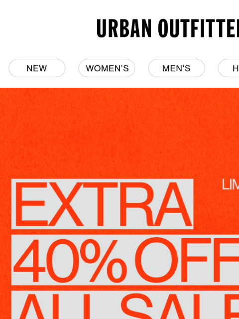 urbanoutfitters newsletter: ICYMI: Take an Extra 40% Off Sale Styles!