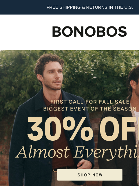 bonobos newsletter: First Call for Fall Sale: 30% Off Almost Everythin...