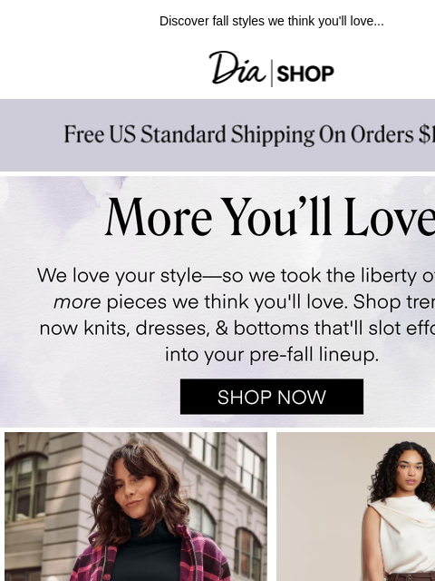 dia newsletter: Psst...These Styles Are SO You 💖