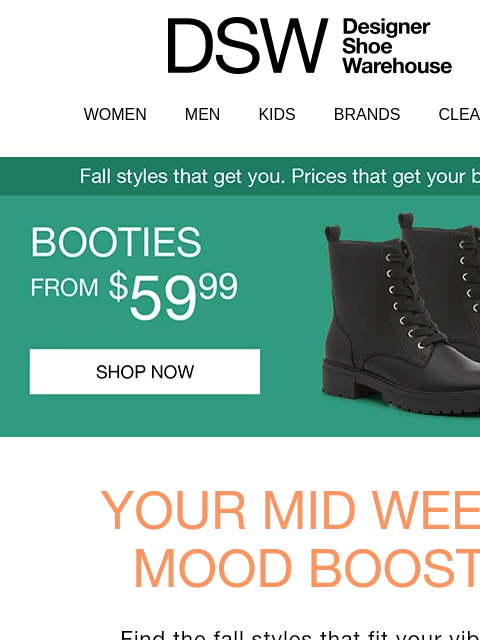dsw newsletter: Booties from $59.99 🍂