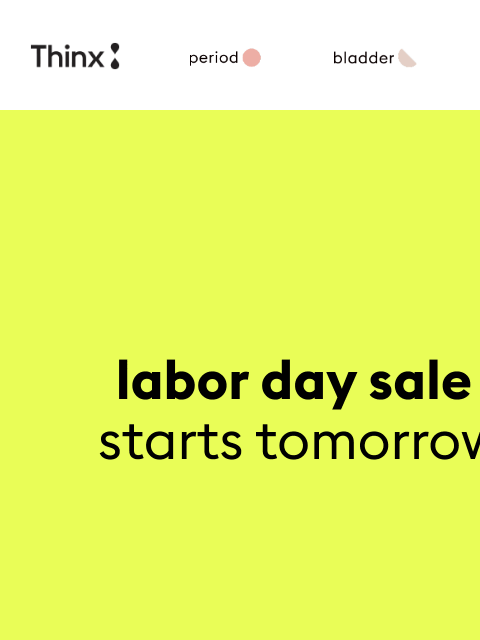 shethinx newsletter: 🗓️ Tomorrow, save 25%