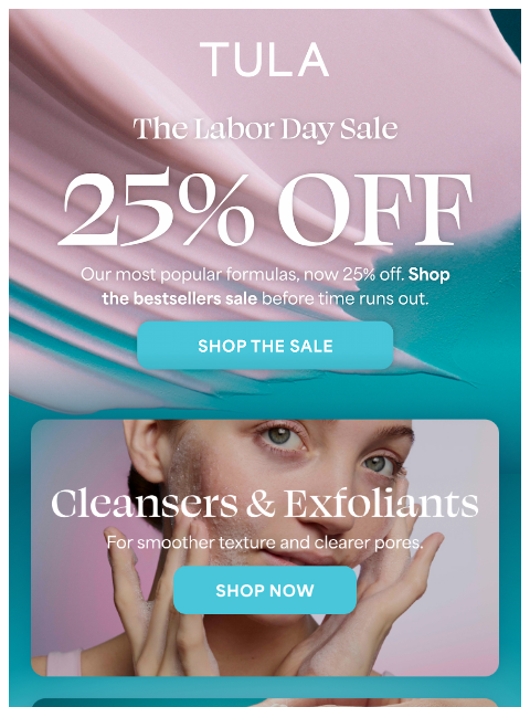 tula newsletter: SL: 🩵🩵 25% off bestsellers 🩵🩵