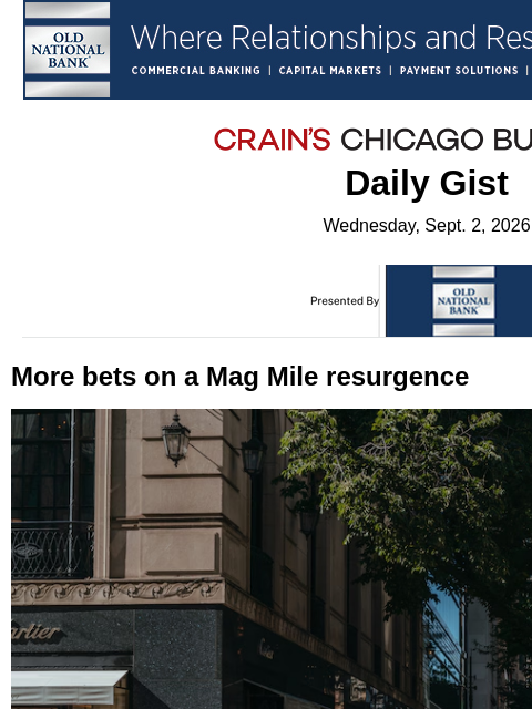 crainalerts newsletter: More bets on a Mag Mile resurgence