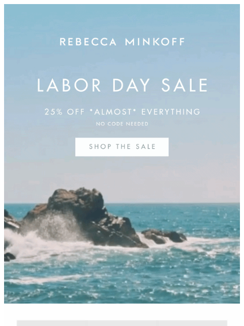 rebeccaminkoff newsletter: It’s On: 25% Off *Almost Everything*