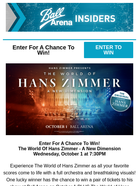 kroenkeentertainment newsletter: This Week at Ball Arena + Sweepstakes for The Worl...