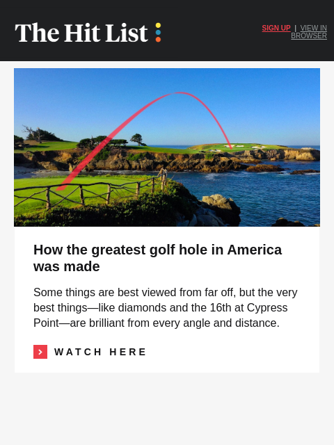 golfdigest newsletter: The greatest golf hole in America