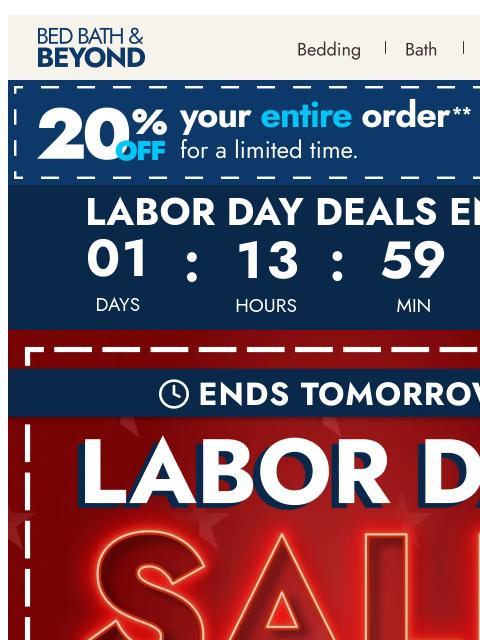 bedbathandbeyond newsletter: Last Chance Labor Day Deals end tomorrow 🔴