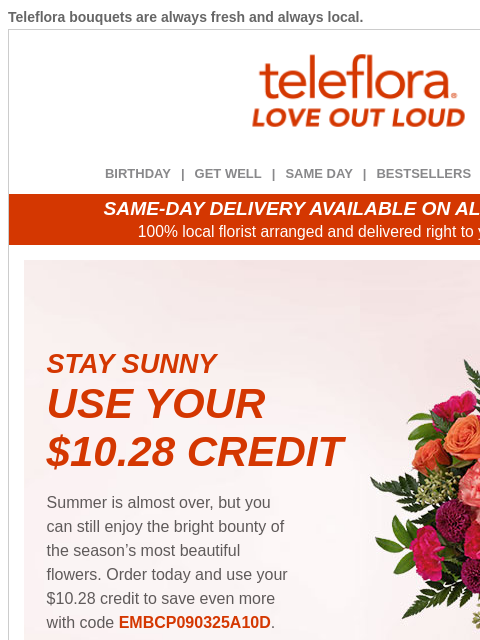 teleflora newsletter: Re: Your $10.28 Credit is Expiring ⌛