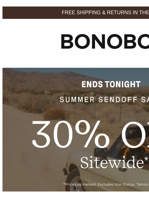 bonobos newsletter: ENDS TONIGHT: 30% Off Sitewide