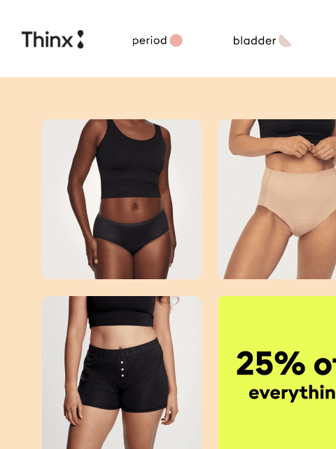 shethinx newsletter: Get 25% off everything 🔥