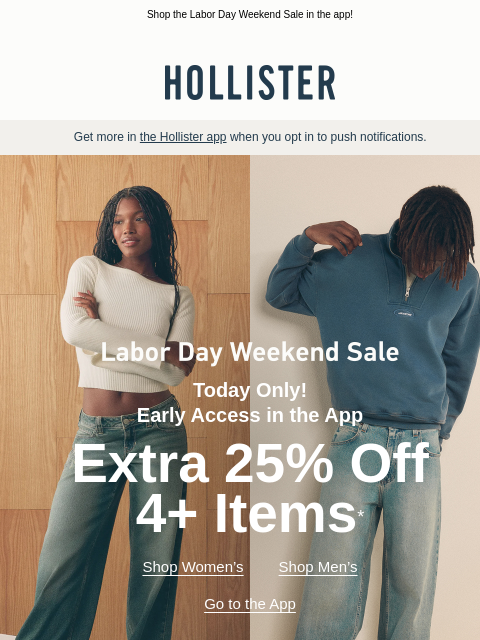 hollisterco newsletter: Early Access: TODAY ONLY ⏰