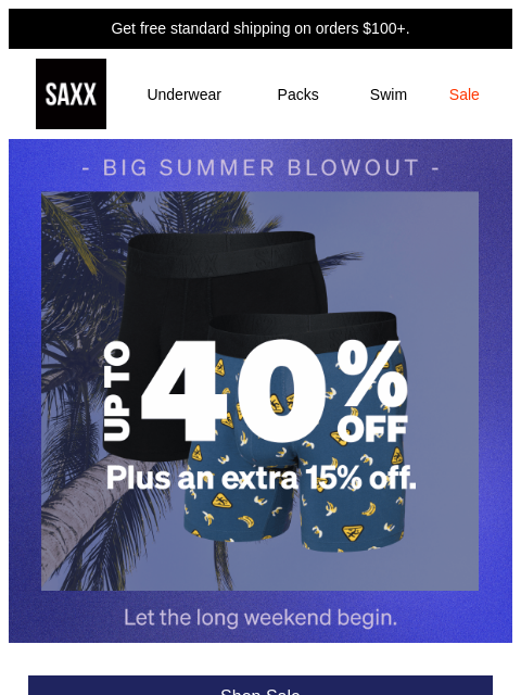 saxxunderwear newsletter: Long weekend. Big savings 😎