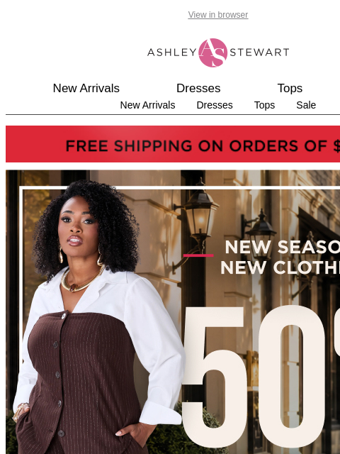 ashleystewart newsletter: 50% off all full price👋including NEW