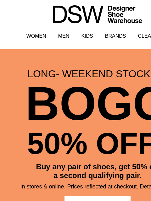 dsw newsletter: STARTS NOW 👇 BOGO 50% OFF!