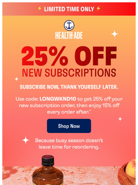health-ade newsletter: This weekend only: extra 10% off