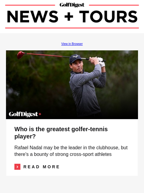 Breaking down Presidents Cup picks GolfDigest View in Browser Rafael Nadal Who is the greatest golfer-tennis player? Rafael Nadal may be the leader in the clubhouse, but there's a bounty of strong