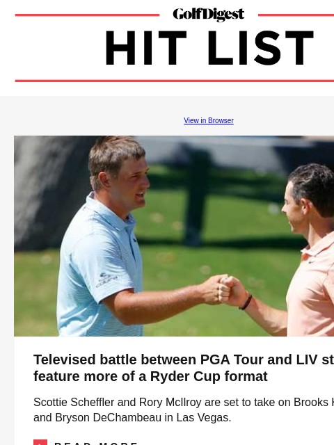 Rules of Golf Review: Can you do that? Take our latest rules quiz and find out GolfDigest View in Browser Golf battle Televised battle between PGA Tour and LIV stars to feature more of a Ryder Cup