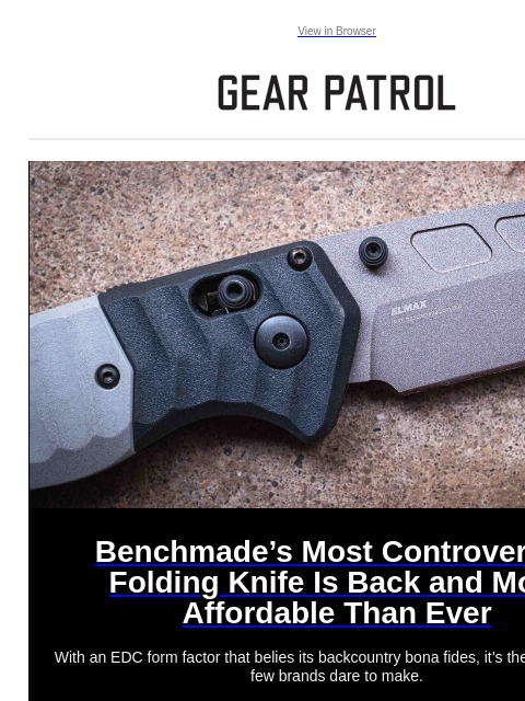 gearpatrol newsletter: A Controversial Benchmade Knife Returns at a More ...