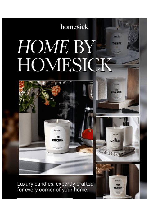 homesick newsletter: The Home By Homesick Collection